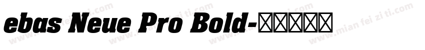 ebas Neue Pro Bold字体转换